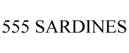 555 SARDINES trademark