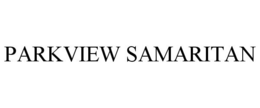 PARKVIEW SAMARITAN trademark