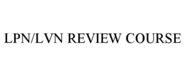 LPN/LVN REVIEW COURSE trademark