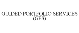 GUIDED PORTFOLIO SERVICES (GPS) trademark