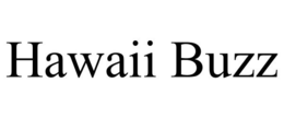 HAWAII BUZZ trademark