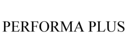 PERFORMA PLUS trademark