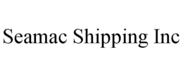 SEAMAC SHIPPING INC trademark