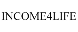 INCOME4LIFE trademark