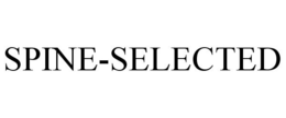 SPINE-SELECTED trademark