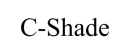 C-SHADE trademark