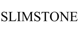 SLIMSTONE trademark