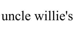 UNCLE WILLIE'S trademark