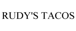 RUDY'S TACOS trademark
