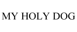MY HOLY DOG trademark