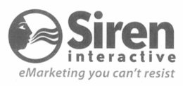 SIREN INTERACTIVE EMARKETING YOU CAN'T RESIST trademark