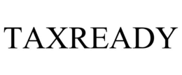 TAXREADY trademark