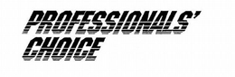 PROFESSIONALS' CHOICE trademark