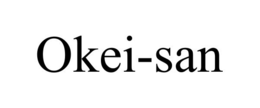 OKEI-SAN trademark