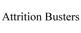ATTRITION BUSTERS trademark