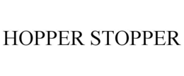 HOPPER STOPPER trademark
