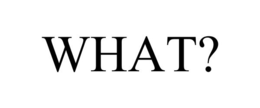 WHAT? trademark