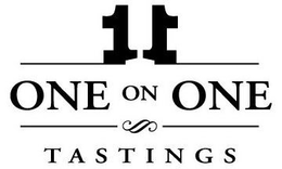 11 ONE ON ONE TASTINGS trademark
