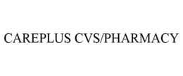 CAREPLUS CVS/PHARMACY trademark