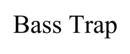 BASS TRAP trademark