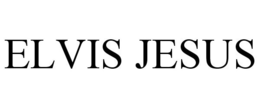 ELVIS JESUS trademark