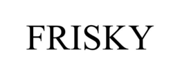 FRISKY trademark
