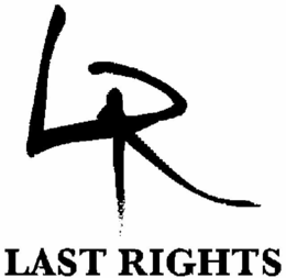 LR LAST RIGHTS trademark