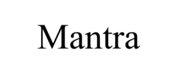 MANTRA trademark