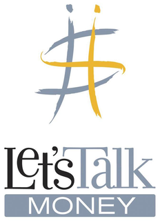 $ LET'S TALK MONEY trademark