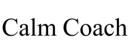 CALM COACH trademark