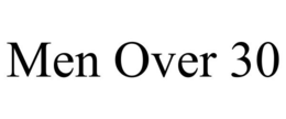 MEN OVER 30 trademark