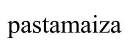 PASTAMAIZA trademark
