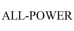 ALL-POWER trademark