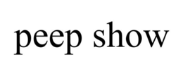 PEEP SHOW trademark