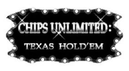 CHIPS UNLIMITED: TEXAS HOLD'EM trademark