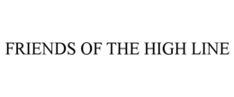FRIENDS OF THE HIGH LINE trademark
