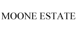 MOONE ESTATE trademark