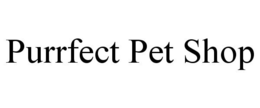 PURRFECT PET SHOP trademark