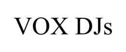 VOX DJS trademark