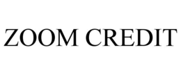 ZOOM CREDIT trademark