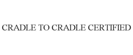 CRADLE TO CRADLE CERTIFIED trademark