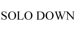 SOLO DOWN trademark