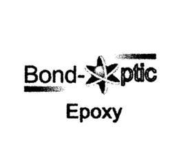 BOND-OPTIC EPOXY trademark