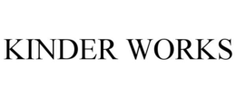 KINDER WORKS trademark
