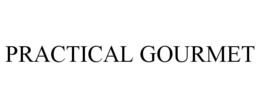 PRACTICAL GOURMET trademark