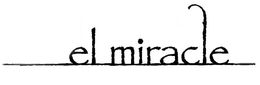 EL MIRACLE trademark