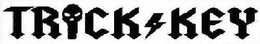 TRICK KEY trademark