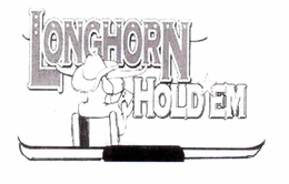 LONGHORN HOLD 'EM trademark