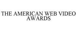 THE AMERICAN WEB VIDEO AWARDS trademark