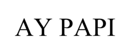 AY PAPI trademark